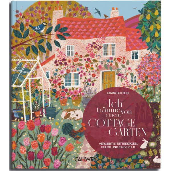 BUCH: ICH TRÄUME VON EINEM COTTAGE GARTEN